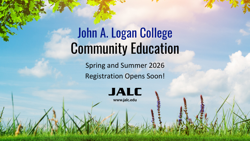 Sky, leaves, and grass with text John A. Logan College Community Education Spring and Summer 2026 Registration Opens Soon! JALC www.jalc.edu