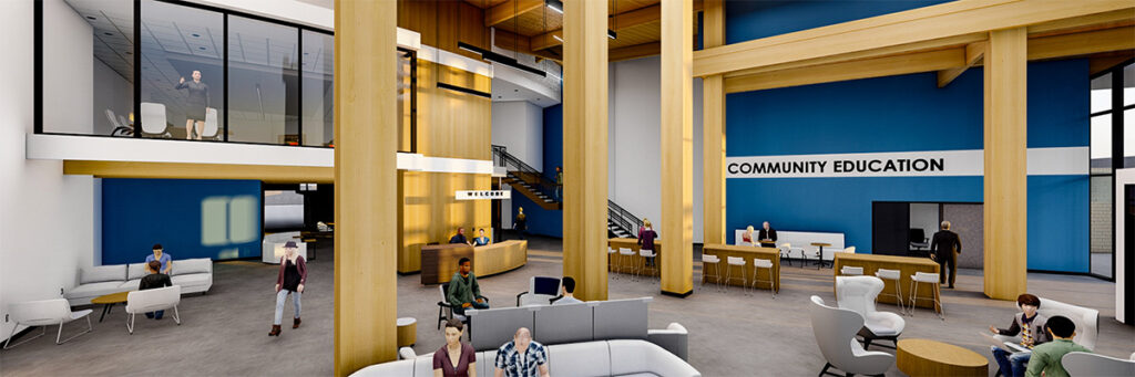 Rendering of interior of West Entrance named Logan Hall. This includes a WELCOME sign, the words COMMUNITY EDUCATION on the wall, wooden beams, students in the lounge area, and stairs leading to the board room which has large glass windows.